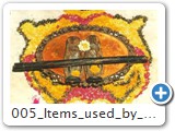 005 items used by baba
